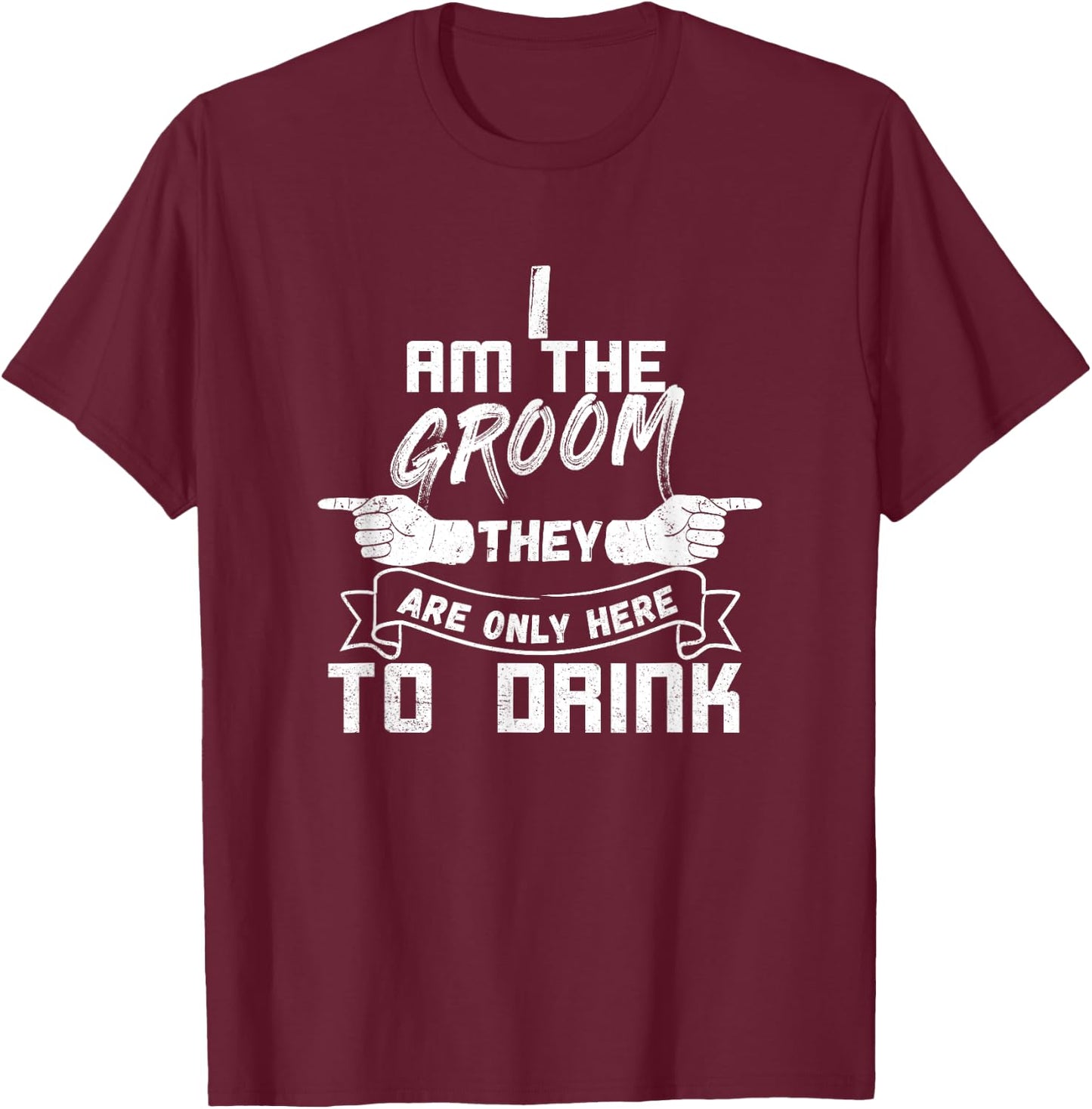I am the groom matching set triple 1/3 Funny Bachelor Party T-Shirt - T-Shirt | Maroon