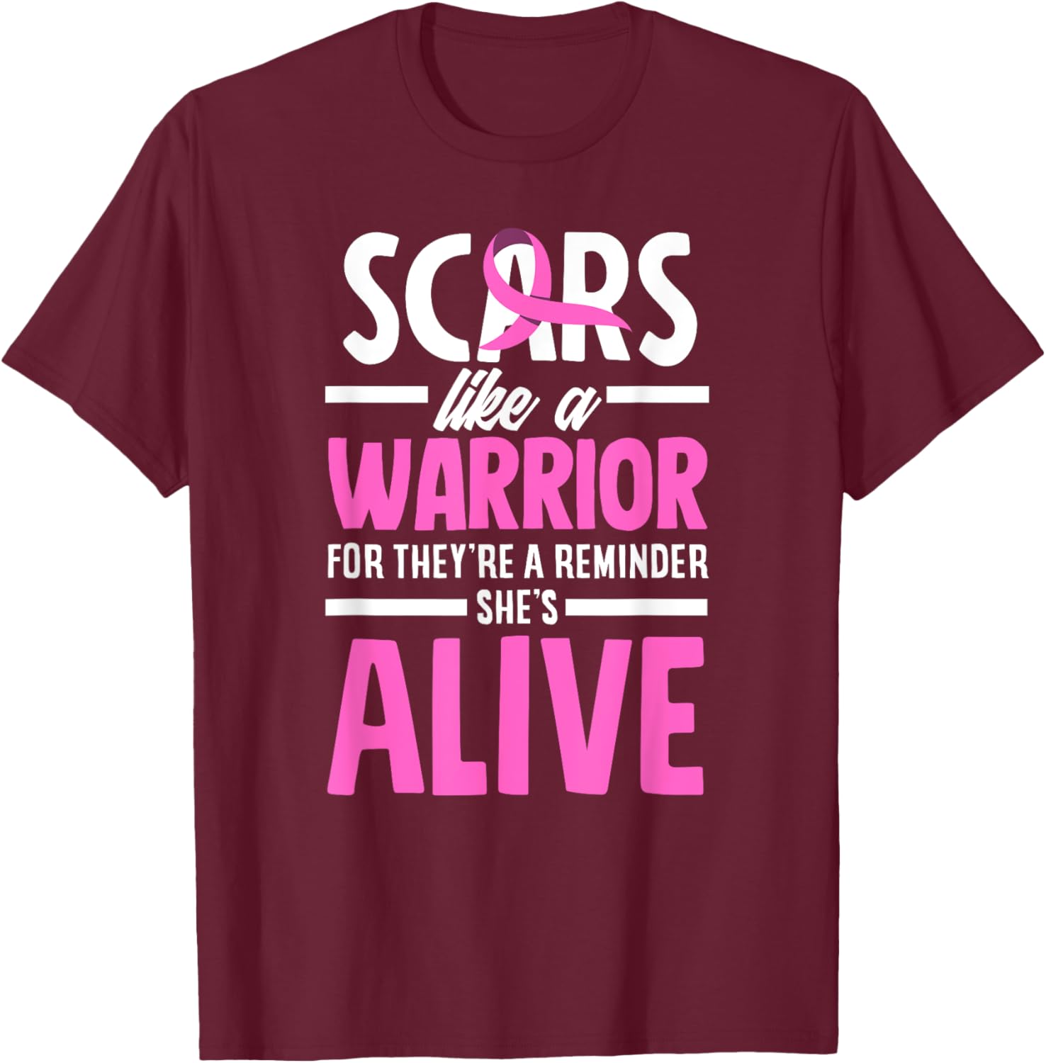 Breast Cancer Awareness Scars Breast Cancer Warrior T-Shirt - T-Shirt | Maroon