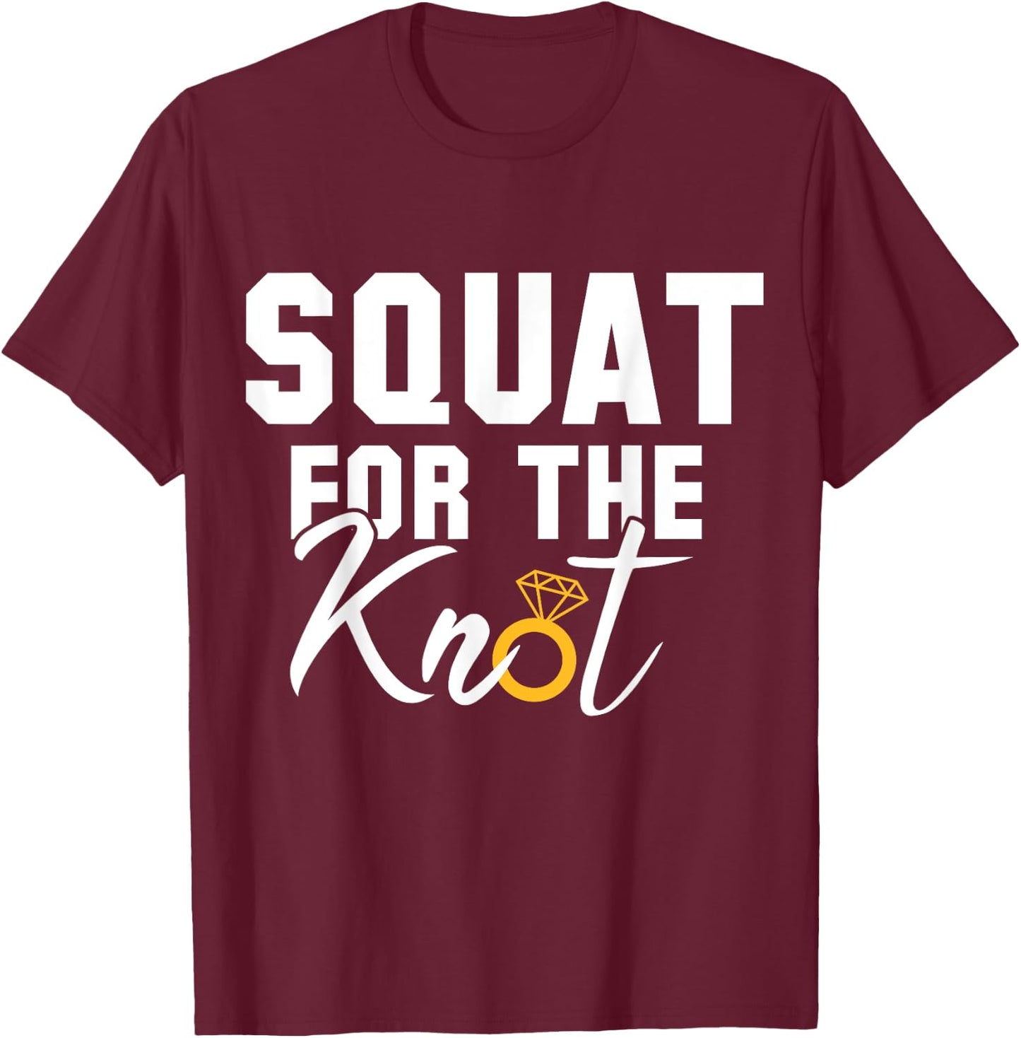 Women Workout Squat Bride Wedding Cool Fitness Lover Gift T-Shirt - T-Shirt | Maroon