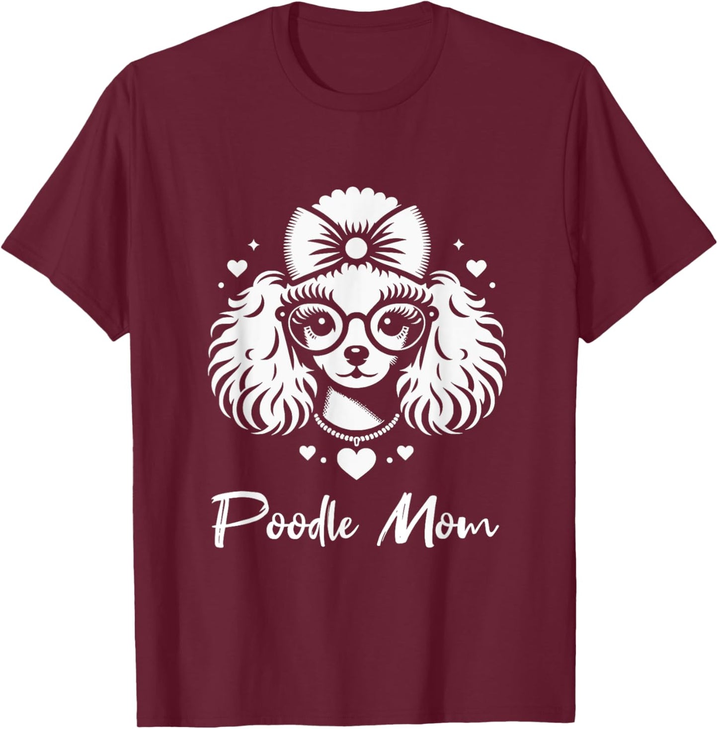 Poodle Mom Dog Heart Love Graphic Design Women Girls Kids T-Shirt - T-Shirt | Maroon