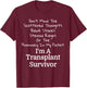Lung Kidney Heart Liver Transplant Survivor Blank Stares T-Shirt - T-Shirt | Maroon