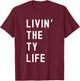 Ty Living The Ty Life Name T-Shirt - T-Shirt | Maroon