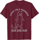 Look I'm A Hooman Dur Dur shirt Cat Lovers Cat Standing up T-Shirt - T-Shirt | Maroon
