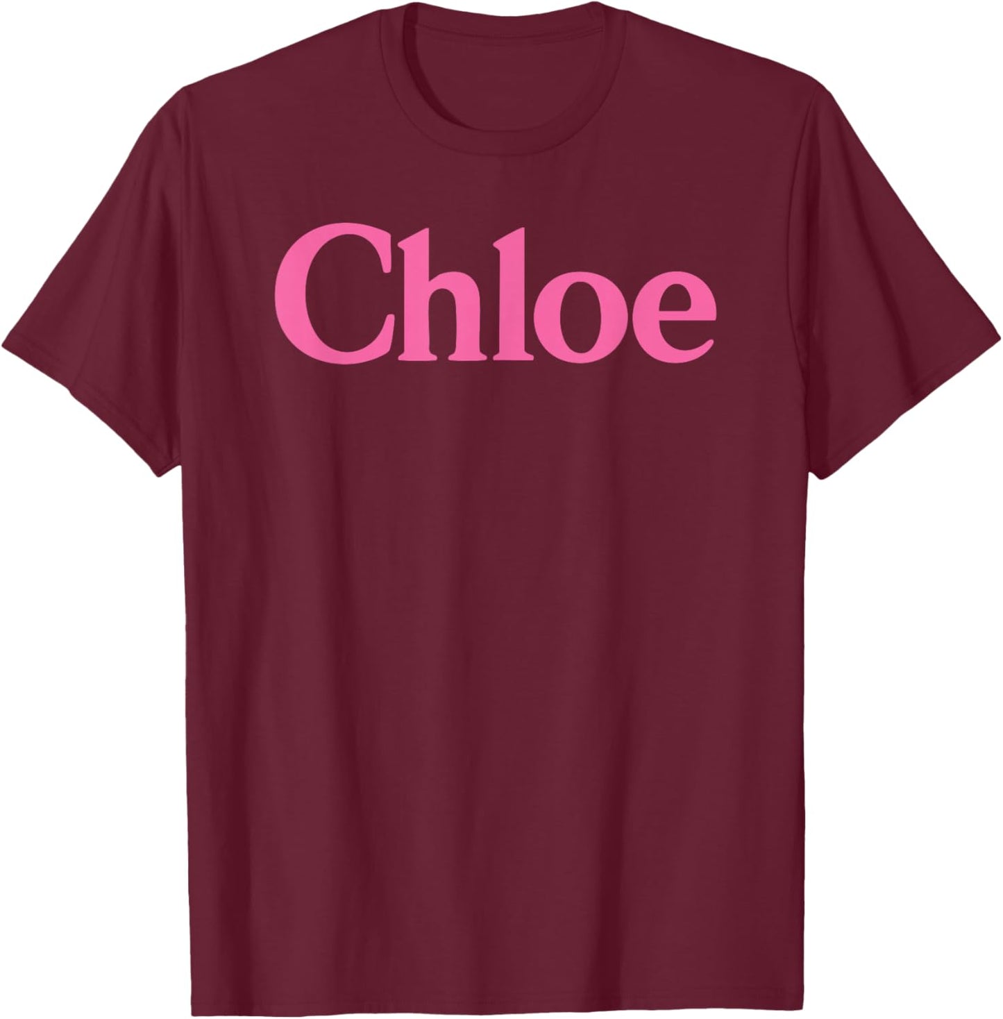 Chloe Name Women Cute Girl Elegant Female Love Handwriting T-Shirt - T-Shirt | Maroon