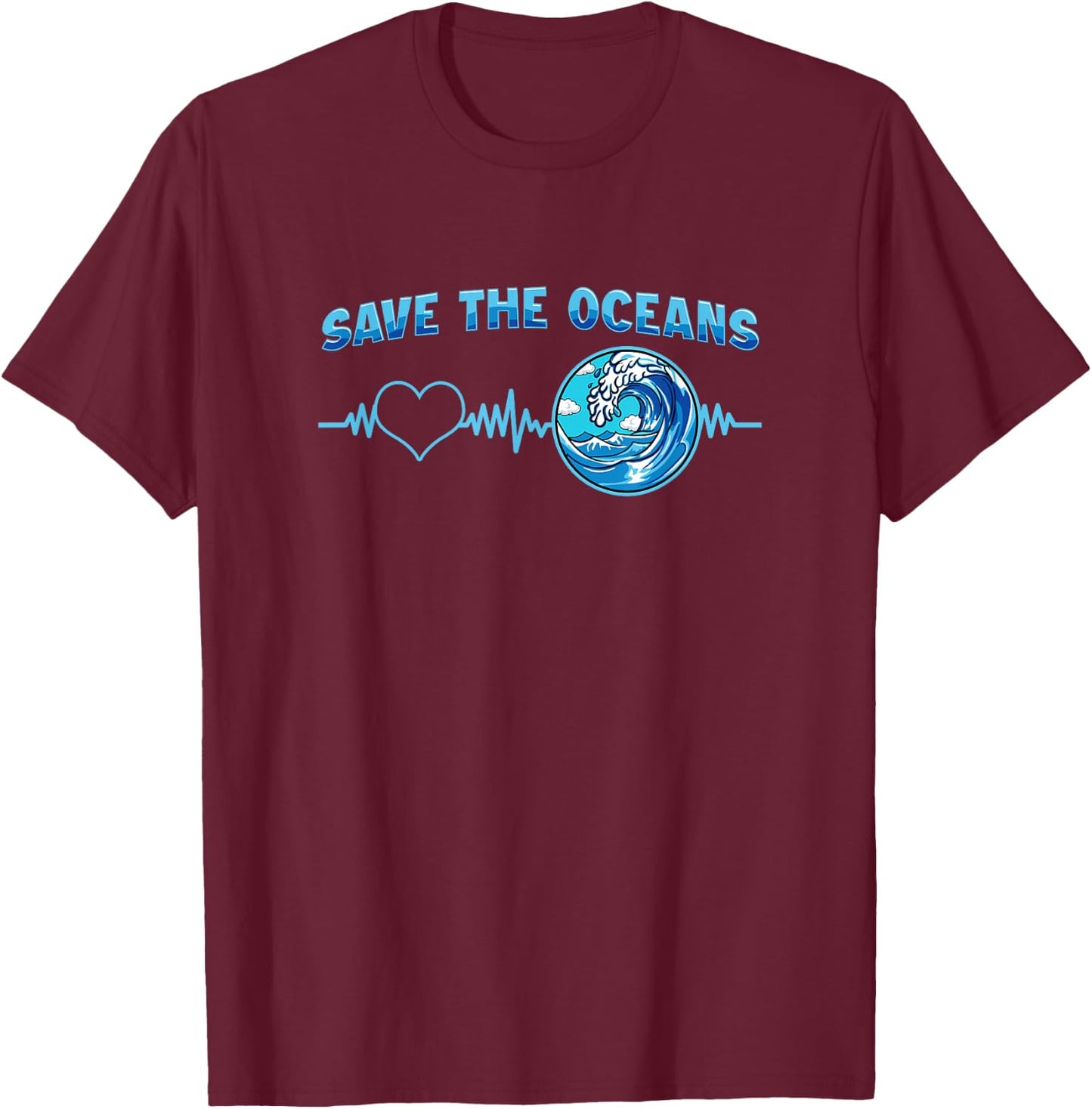 Save The Oceans - Conservationist Statement T-Shirt - T-Shirt | Maroon