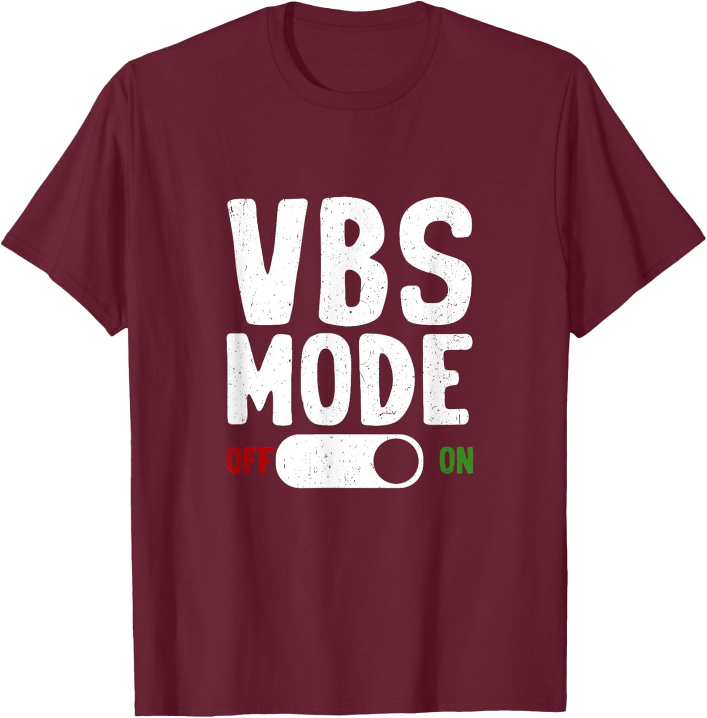 VBS Vacation Bible School Mode On Summer Christian Teacher T-Shirt - T-Shirt | Maroon