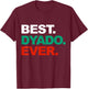 Best Dyado Ever Cool Father's Day Gift Bulgarian Grandpa T-Shirt - T-Shirt | Maroon