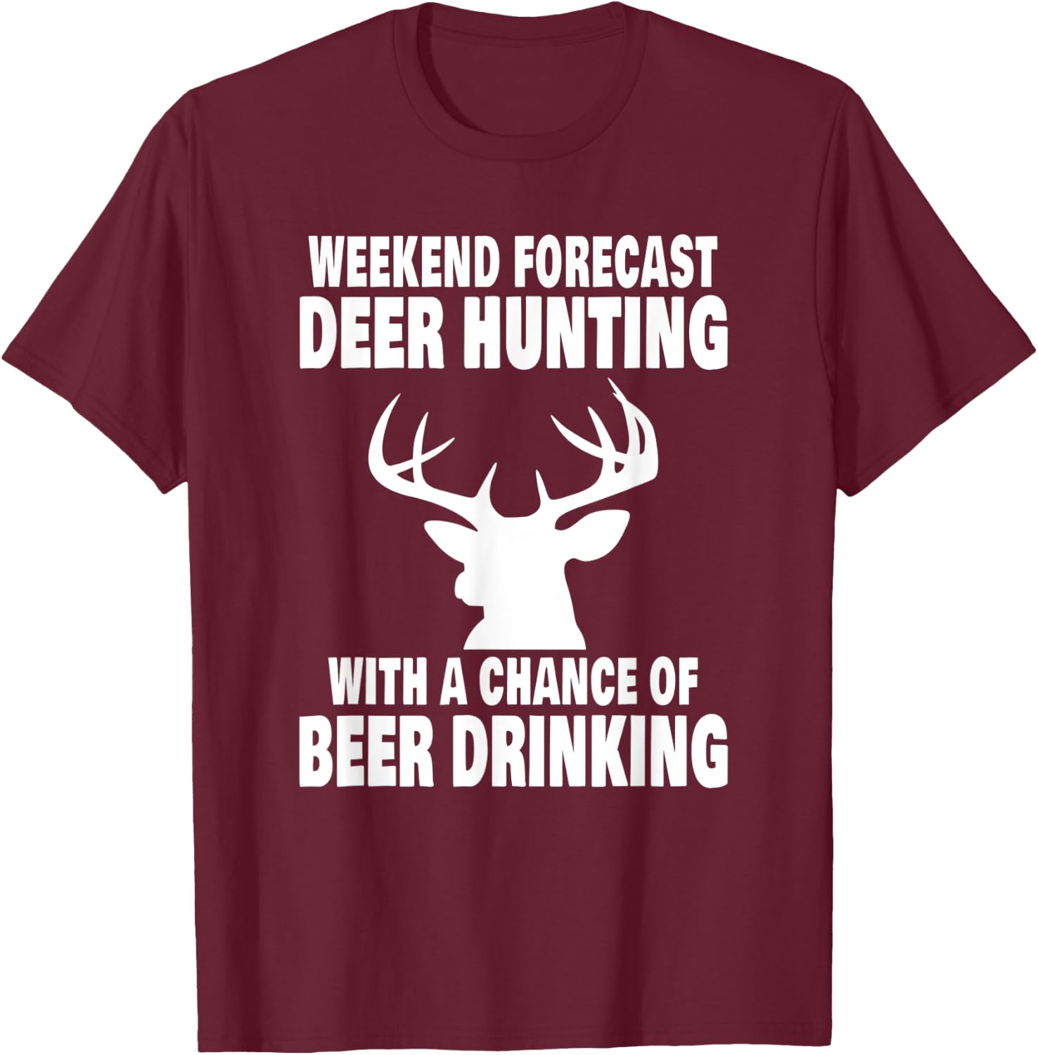 Funny Deer Hunting Camp T-Shirt - T-Shirt | Maroon
