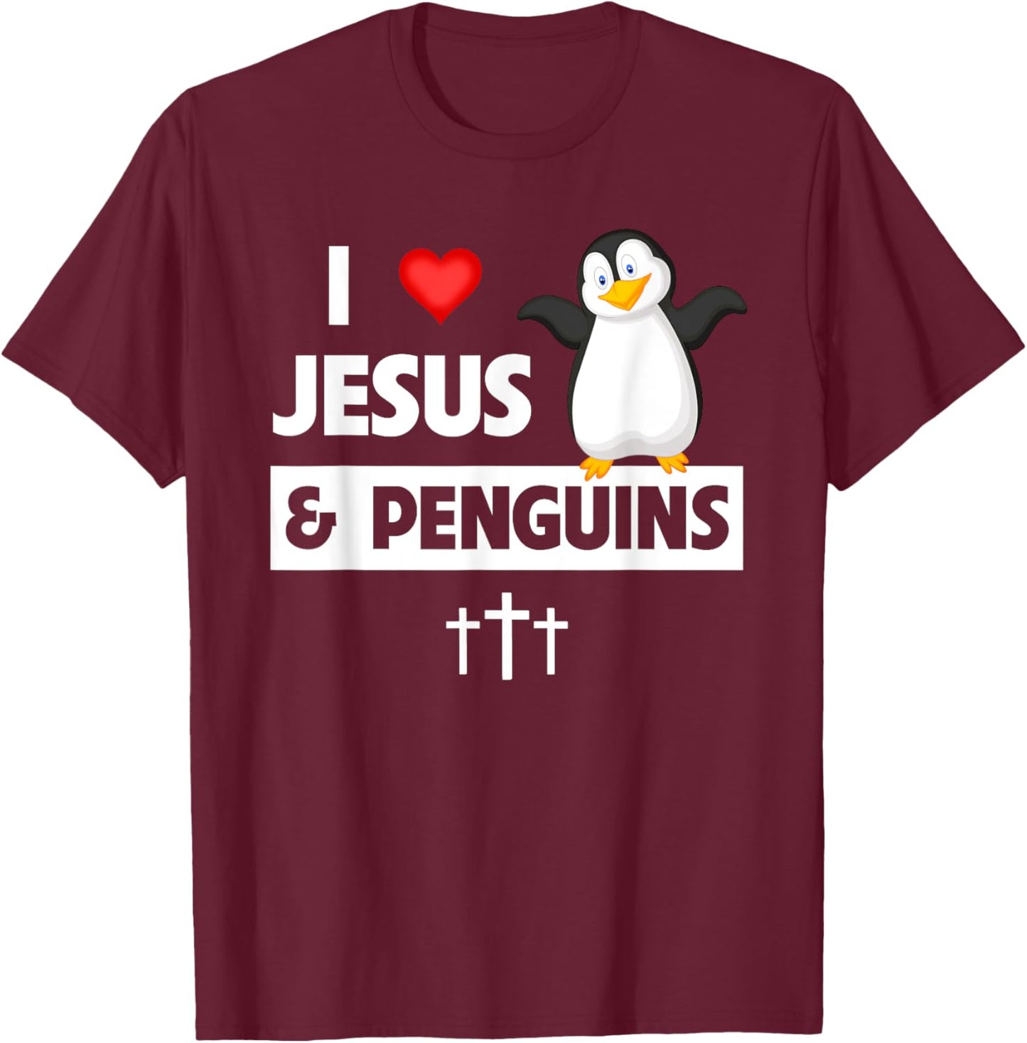 I Love Jesus and Penguins Christian Flightless Bird Bible T-Shirt - T-Shirt | Maroon