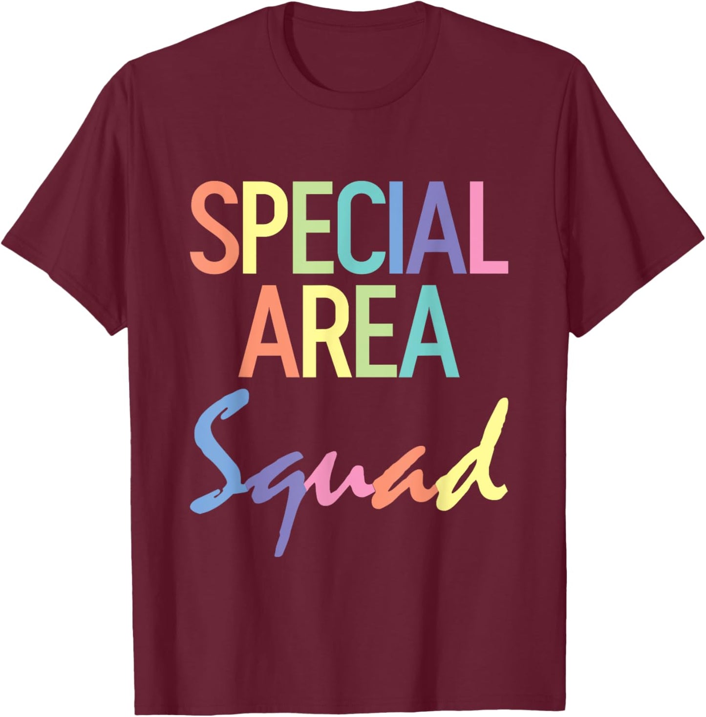 Special Area Squad SPED Teacher T-Shirt - T-Shirt | Maroon