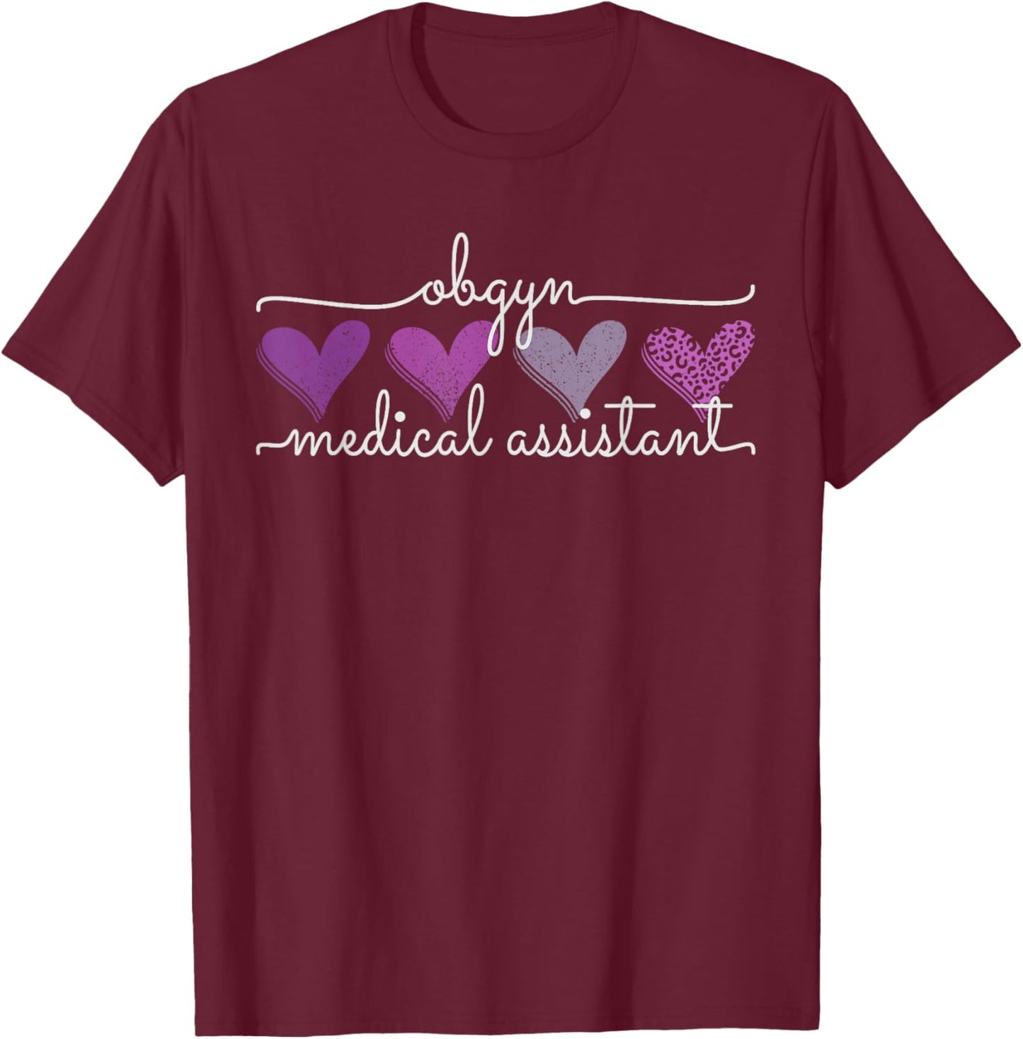 Obgyn Medical Assistant Obstetrics Nurse Funny Gynecology T-Shirt - T-Shirt | Maroon