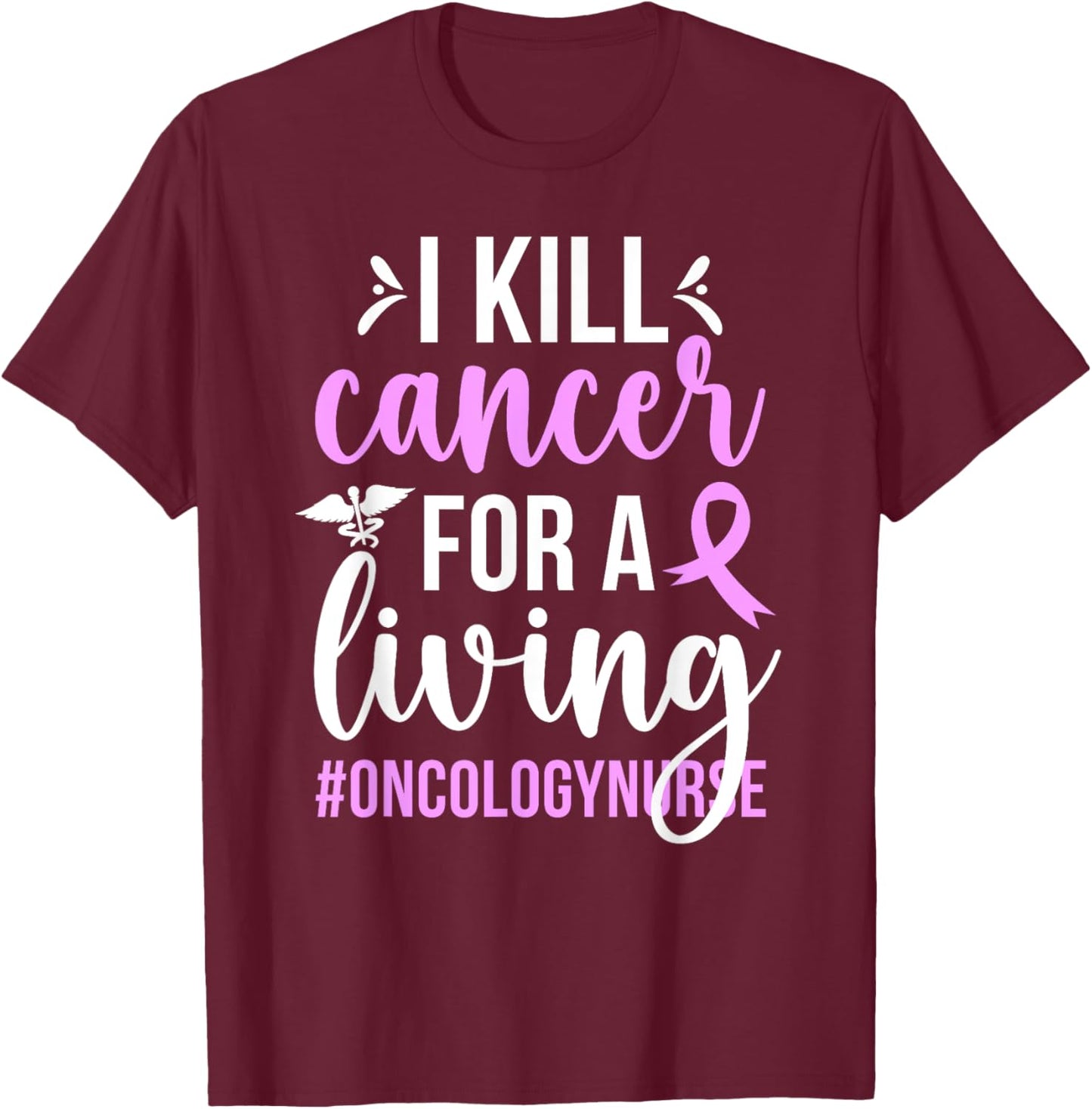 Funny Oncology Nurse Appreciation Black Women's Modern Funny Short Sleeve T-Shirt - T-Shirt | Maroon