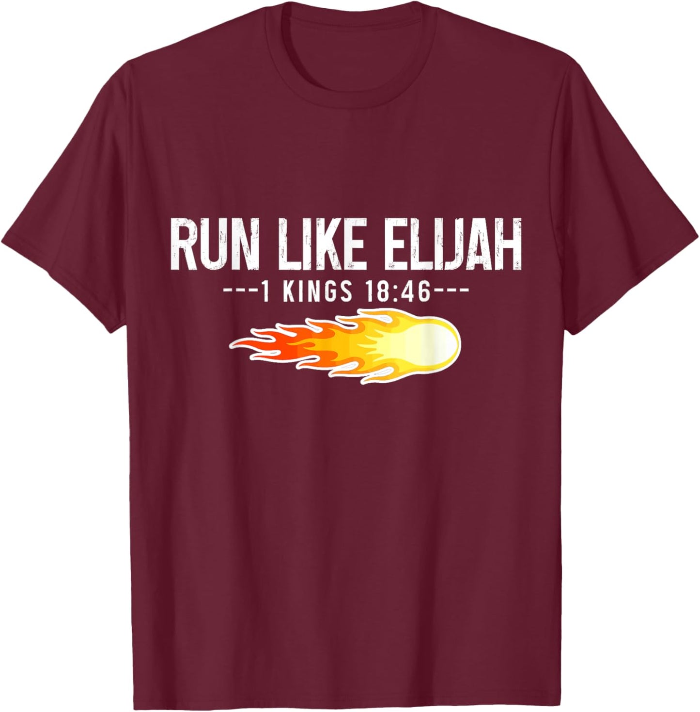Run Like Elijah Christian Runner Marathon Running Bible T-Shirt - T-Shirt | Maroon