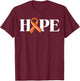 Leukemia Cancer Awareness Items Cancer Hope Orange Ribbon T-Shirt - T-Shirt | Maroon