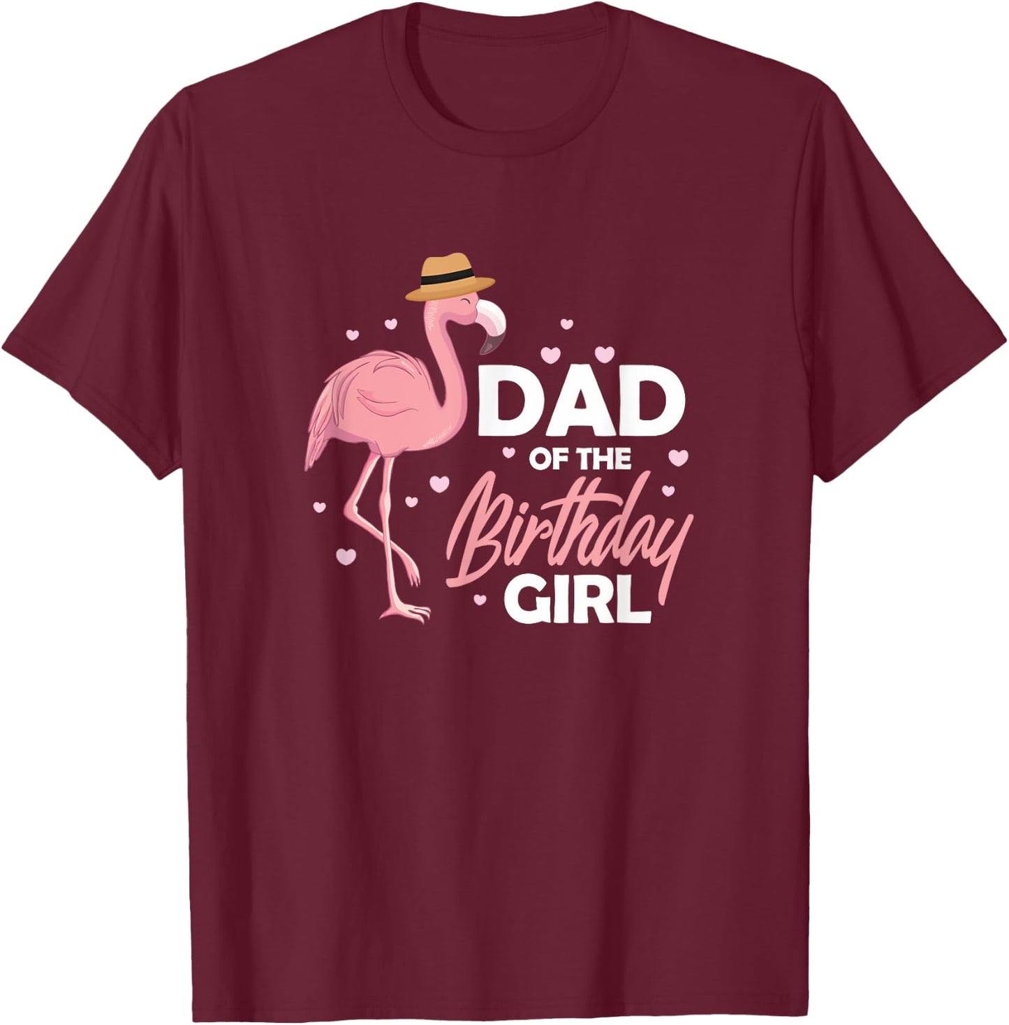 Dad Birthday Flamingo Daddy Family Matching T-Shirt - T-Shirt | Maroon