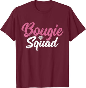 Bougie Squad Women Bougie T-Shirt - T-Shirt | Maroon