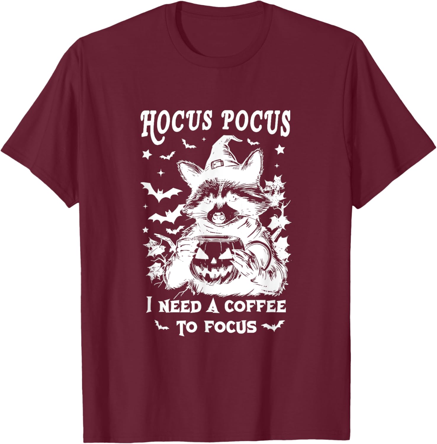 Hocus Pocus I Need To Focus Raccoon Halloween Witch Raccoon T-Shirt - T-Shirt | Maroon