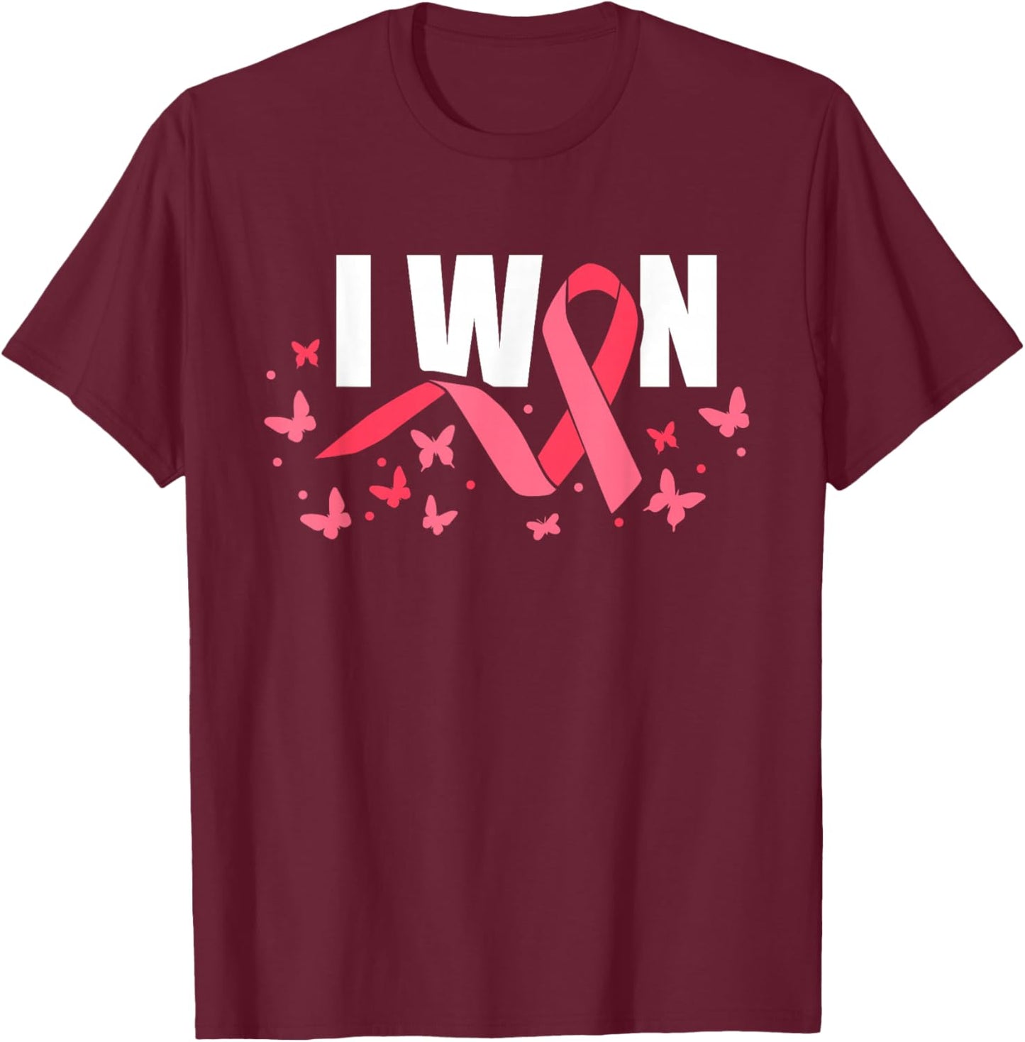I Have Won Breast Cancer Fighter Pink T-Shirt - T-Shirt | Maroon