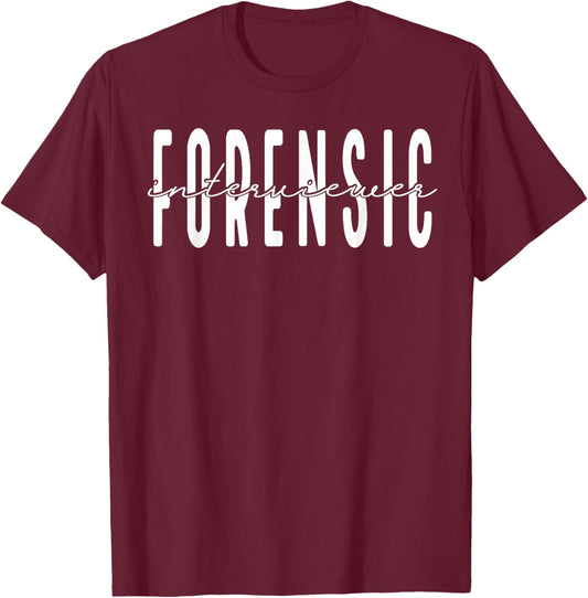 Forensic Interviewer , Small, Black T-Shirt - T-Shirt | Maroon