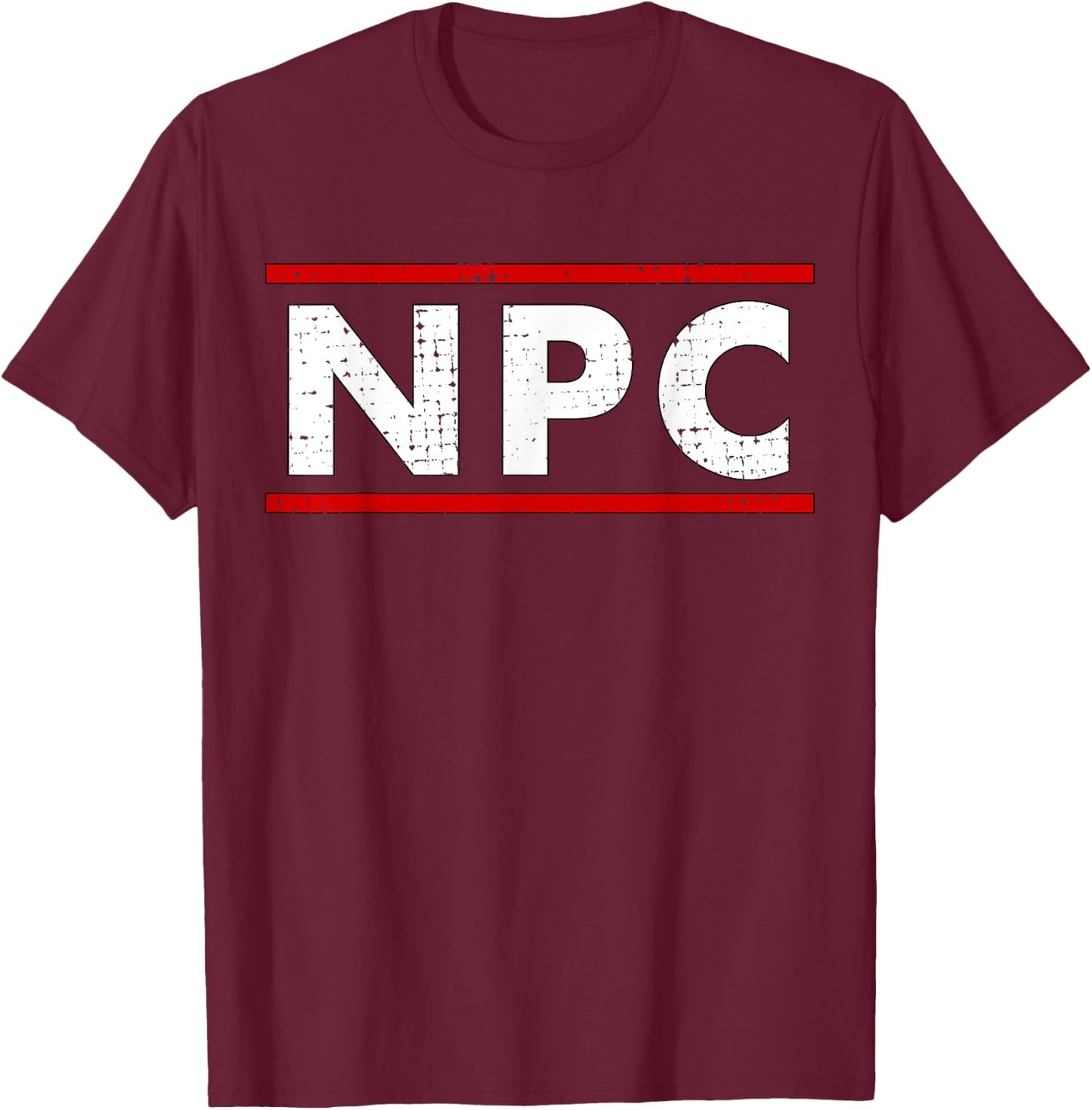 NPC Meme - Non Player Character T-Shirt - T-Shirt | Maroon