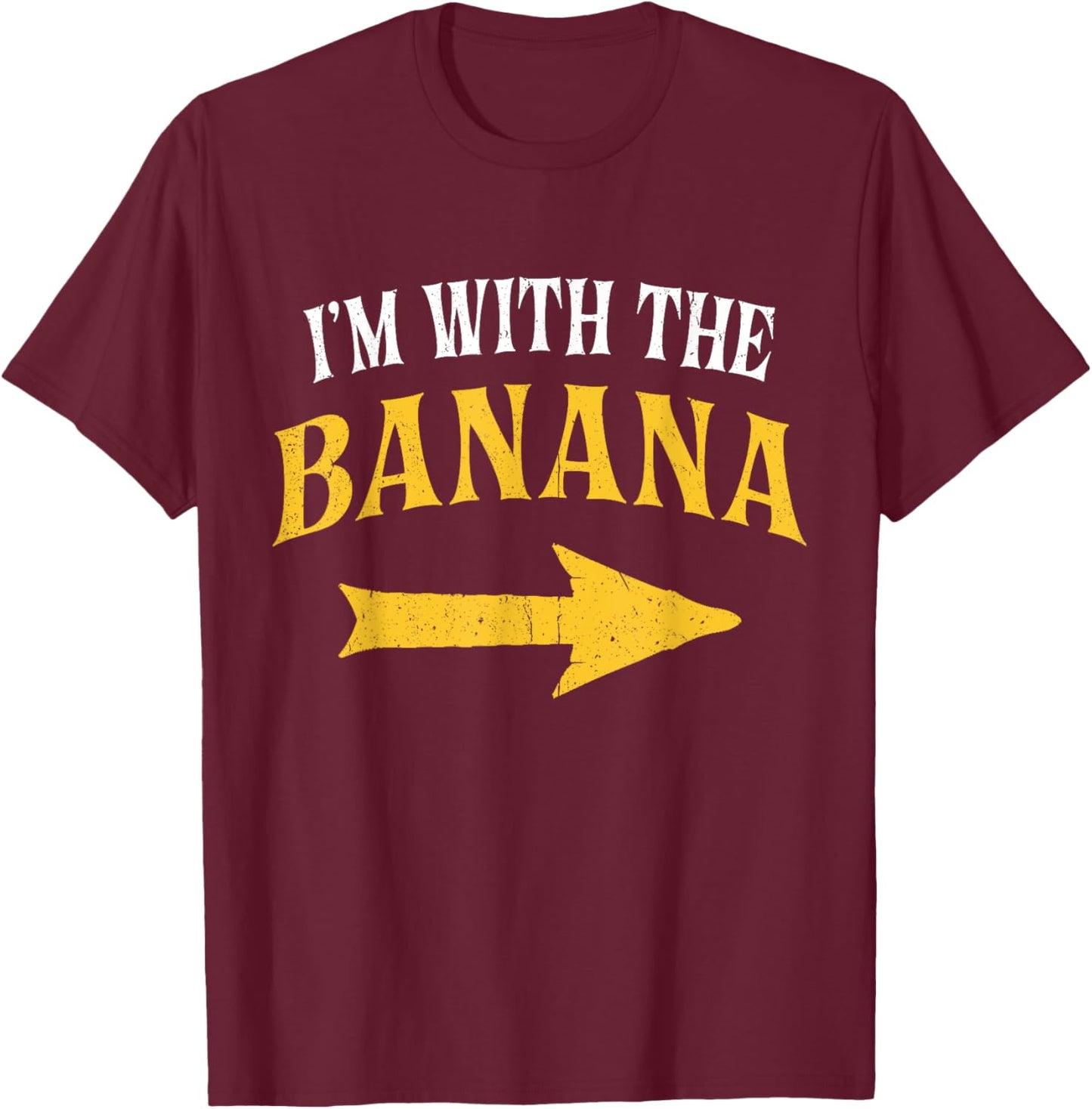 I'm With The Banana Costume Halloween Matching Couple T-Shirt - T-Shirt | Maroon