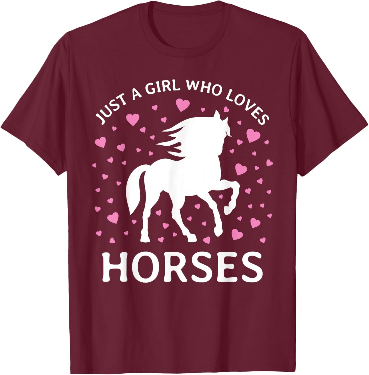 Just A Girl Who Loves Horses Cowgirl Horse Girl Horse Riding T-Shirt - T-Shirt | Maroon