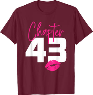 43 and Blessed Chapter 43 Year Old Gifts 43rd Birthday Gifts T-Shirt - T-Shirt | Maroon