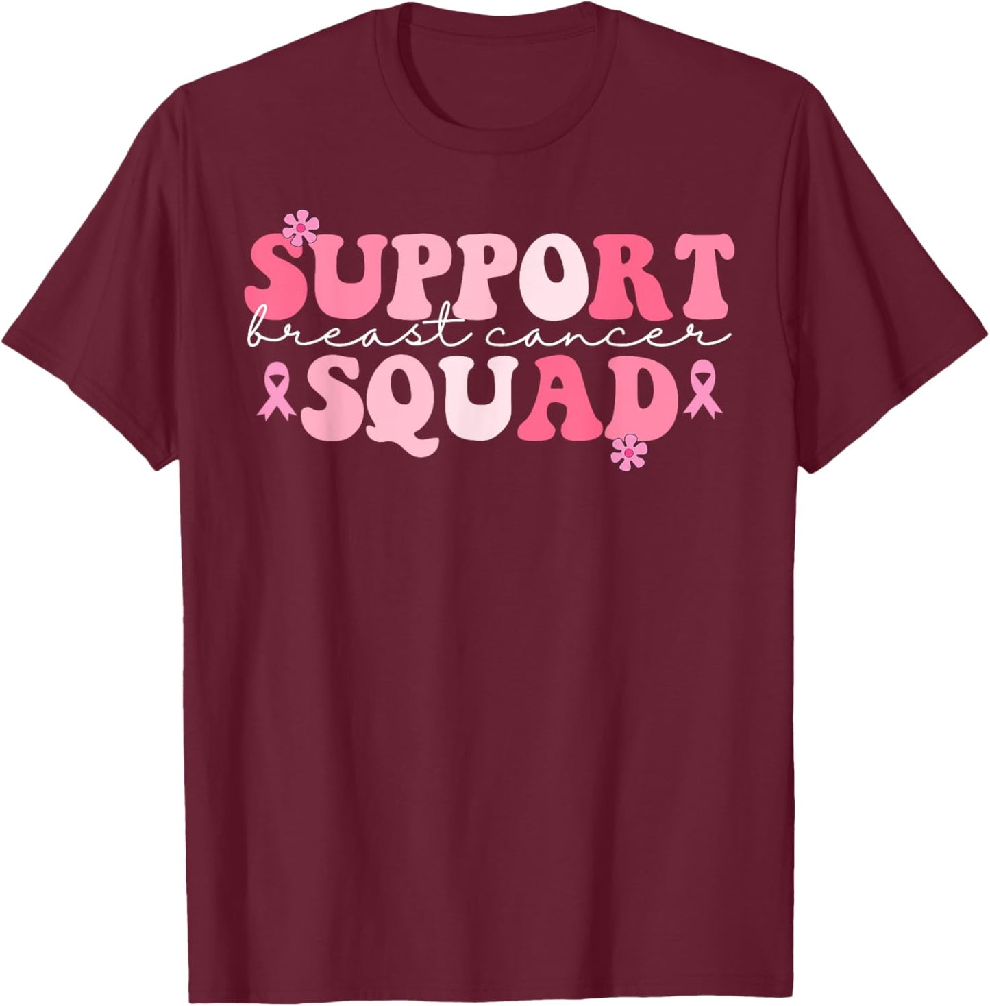 Pink Groovy Support Squad Breast Cancer Awareness Month T-Shirt - T-Shirt | Maroon