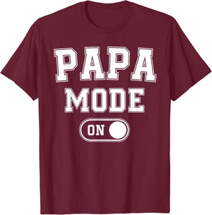 Papa Mode On Funny Soon To Be Dad Gifts 1St Time Dad Father T-Shirt - T-Shirt | Maroon