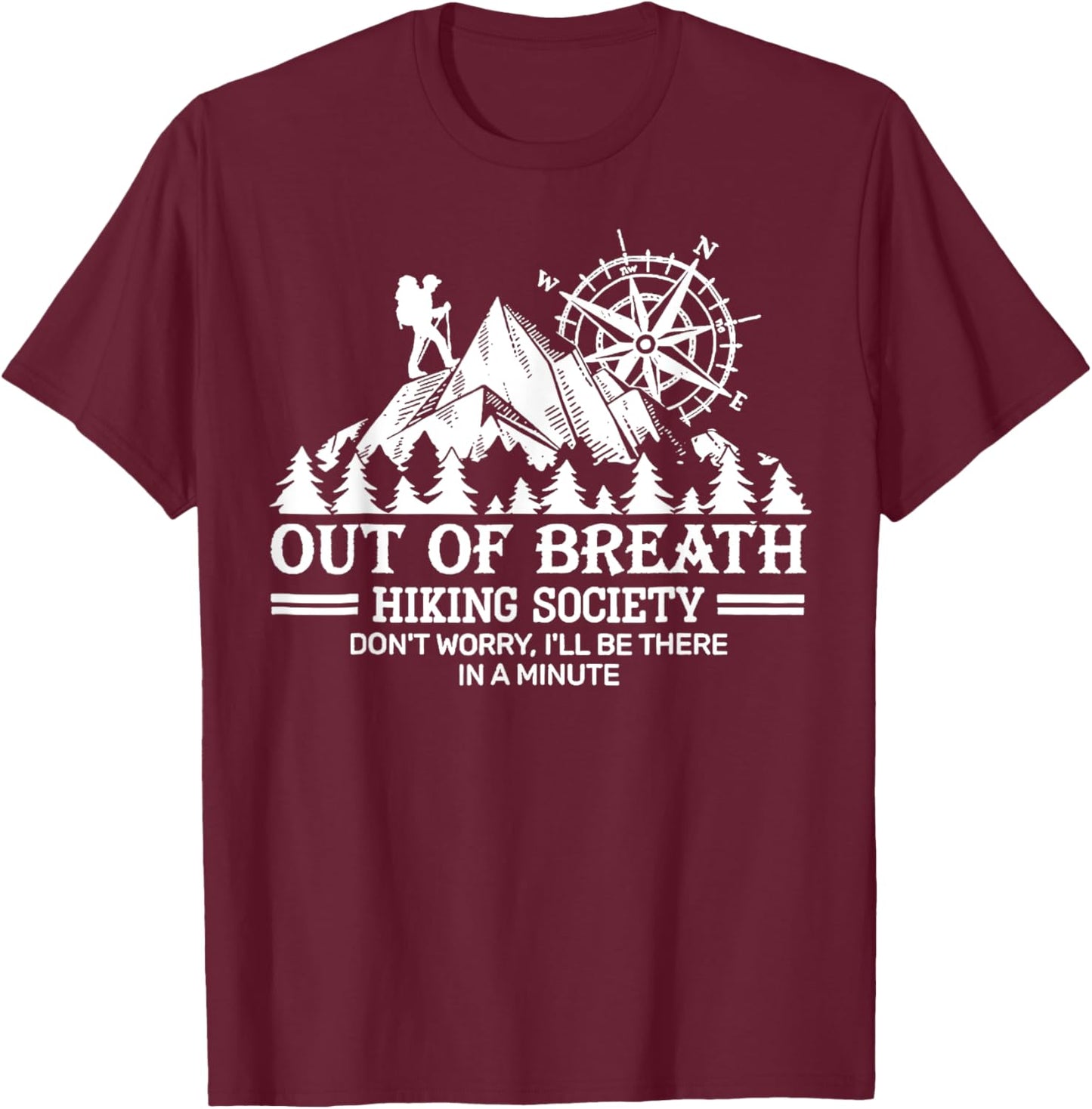 Out of breath hiking society T-Shirt - T-Shirt | Maroon