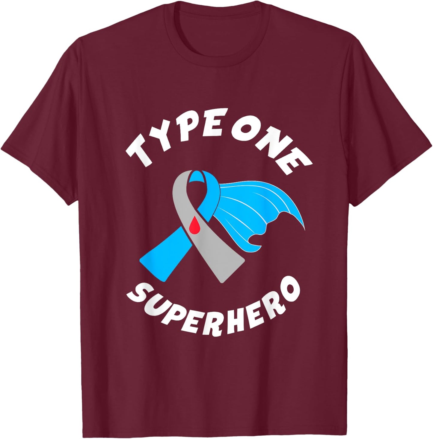 Type One Superhero Type 1 Diabetes Awareness T-Shirt - T-Shirt | Maroon