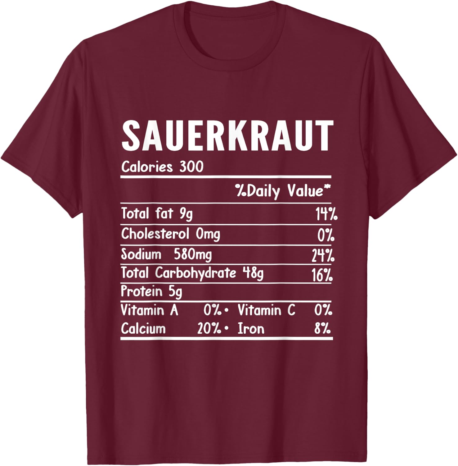 Sauerkraut Nutrition Facts Thanksgiving Food Family Matching T-Shirt - T-Shirt | Maroon