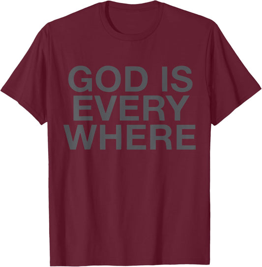 GOD IS EVERYWHERE -Kids Black Small T-Shirt - T-Shirt | Maroon