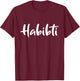 Habibti Darling Arabic T-Shirt - T-Shirt | Maroon