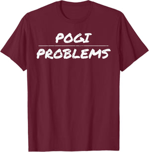 Pogi Problems Filipino Design Funny Saying Asian T-Shirt - T-Shirt | Maroon
