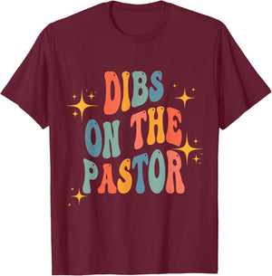 Groovy Dibs On The Pastor Funny Christian Cross Pastors Wife T-Shirt - T-Shirt | Maroon