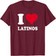 Red Heart I Love Latinos T-Shirt - T-Shirt | Maroon