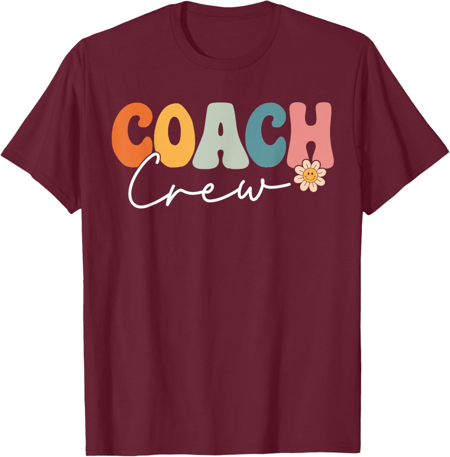 Coach Crew Team Retro Groovy Vintage First Day of School T-Shirt - T-Shirt | Maroon