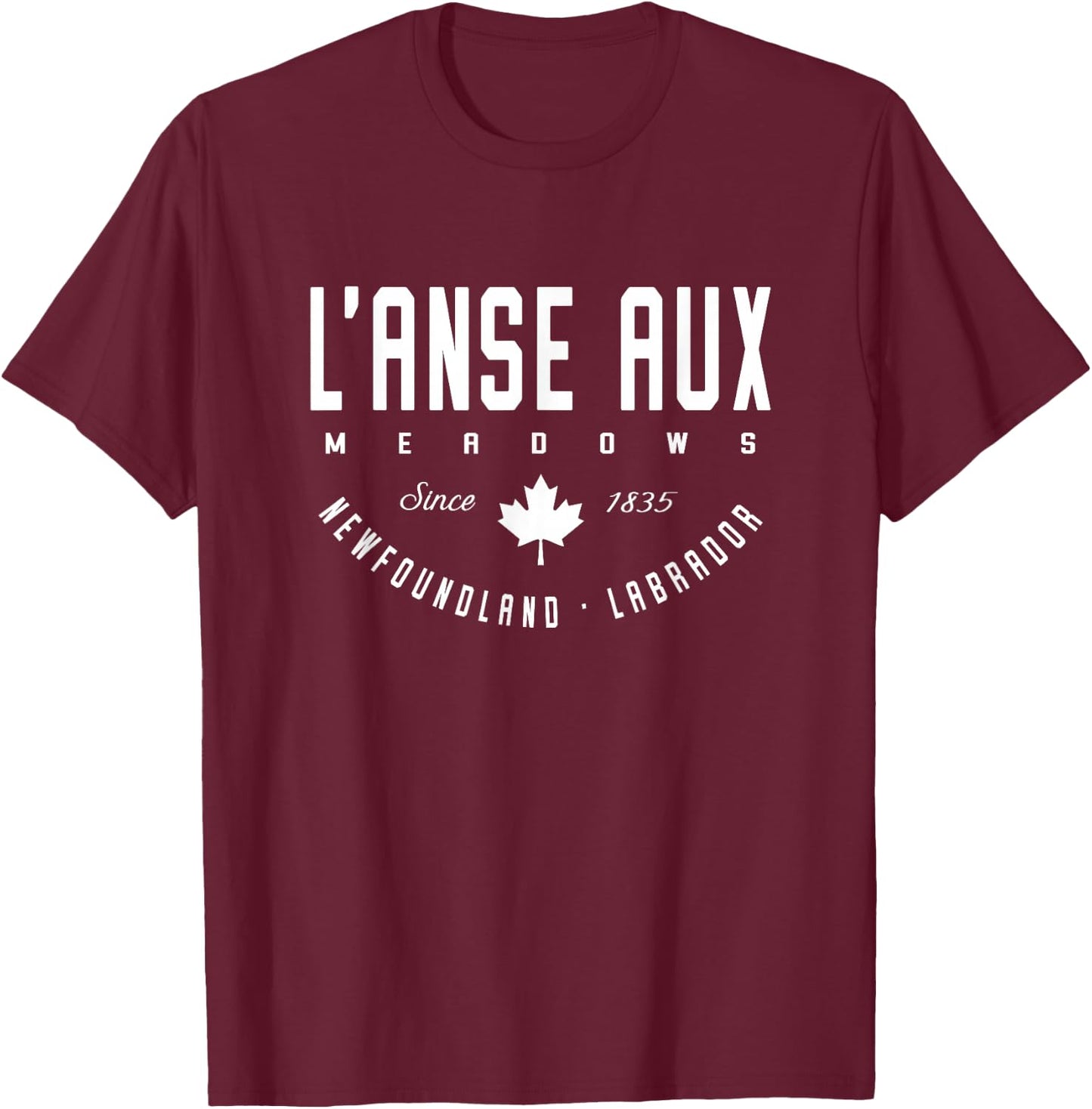 CA L'Anse aux Meadows Newfoundland & Labrador T-Shirt - T-Shirt | Maroon