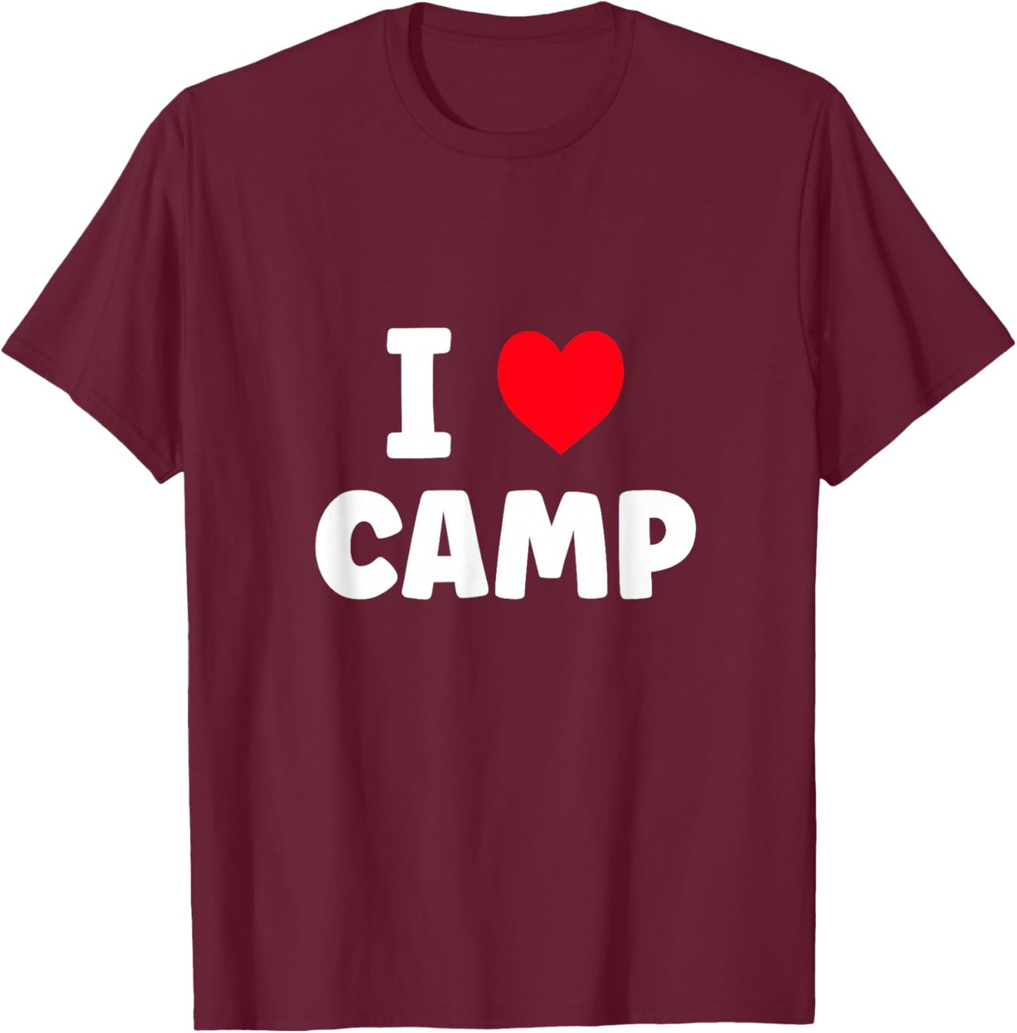 I Love Camp Summer Camp Glamping T-Shirt - T-Shirt | Maroon