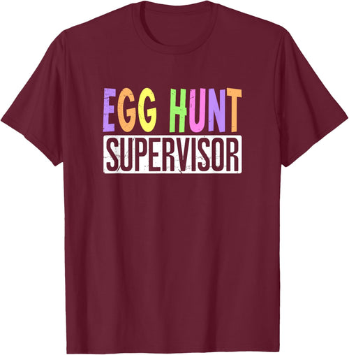 Egg Hunt Supervisor - Egg Hunting Squad Moms Adult Easter
