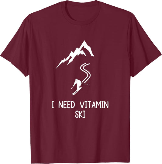 I need Vitamin Ski Skiing Outfit with Mountain and Ski Track T-Shirt - T-Shirt | Maroon