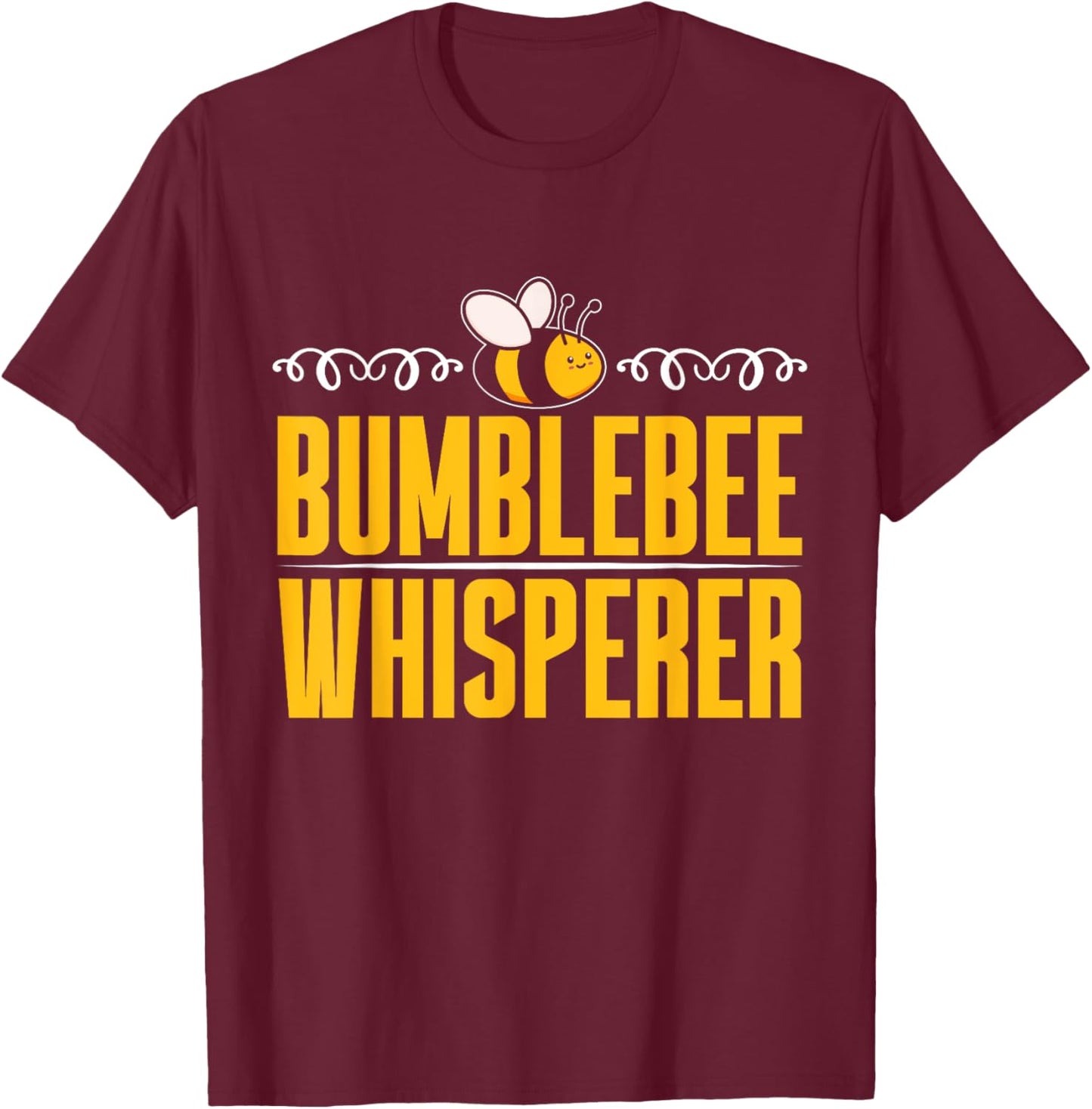 Bumblebee Whisperer Bumblebee T-Shirt - T-Shirt | Maroon
