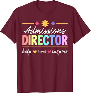 Cute Admissions Director Appreciation T-Shirt - T-Shirt | Maroon