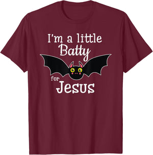 I'm A Little Batty For Jesus Halloween Christian T-Shirt - T-Shirt | Maroon