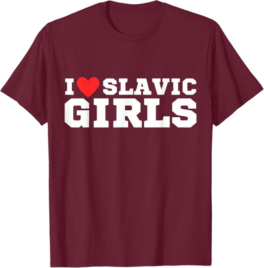 I love slavic girls | y2k | red heart | love | slavic T-Shirt - T-Shirt | Maroon