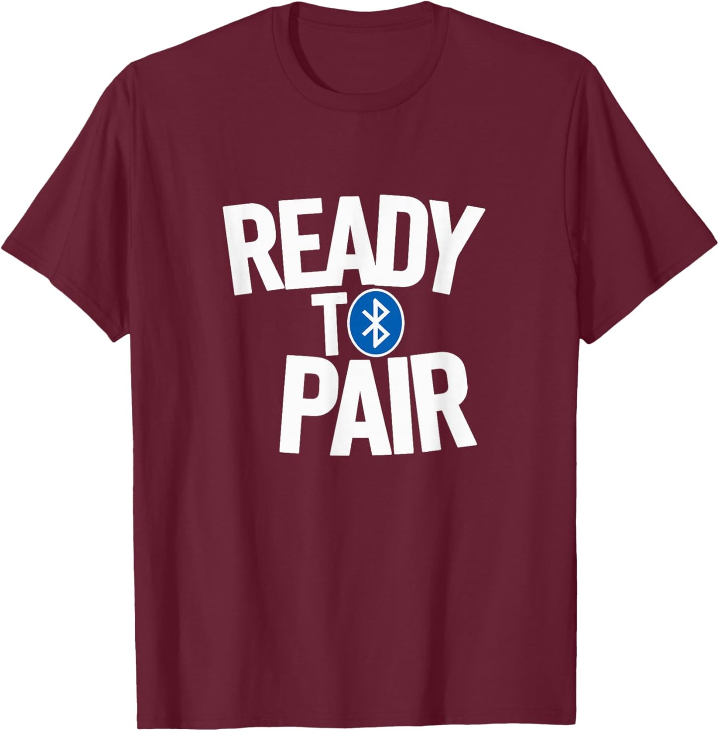 Plug-and-play Bluetooth connectivity - Simple tech-savvy nerds , Black, S T-Shirt - T-Shirt | Maroon