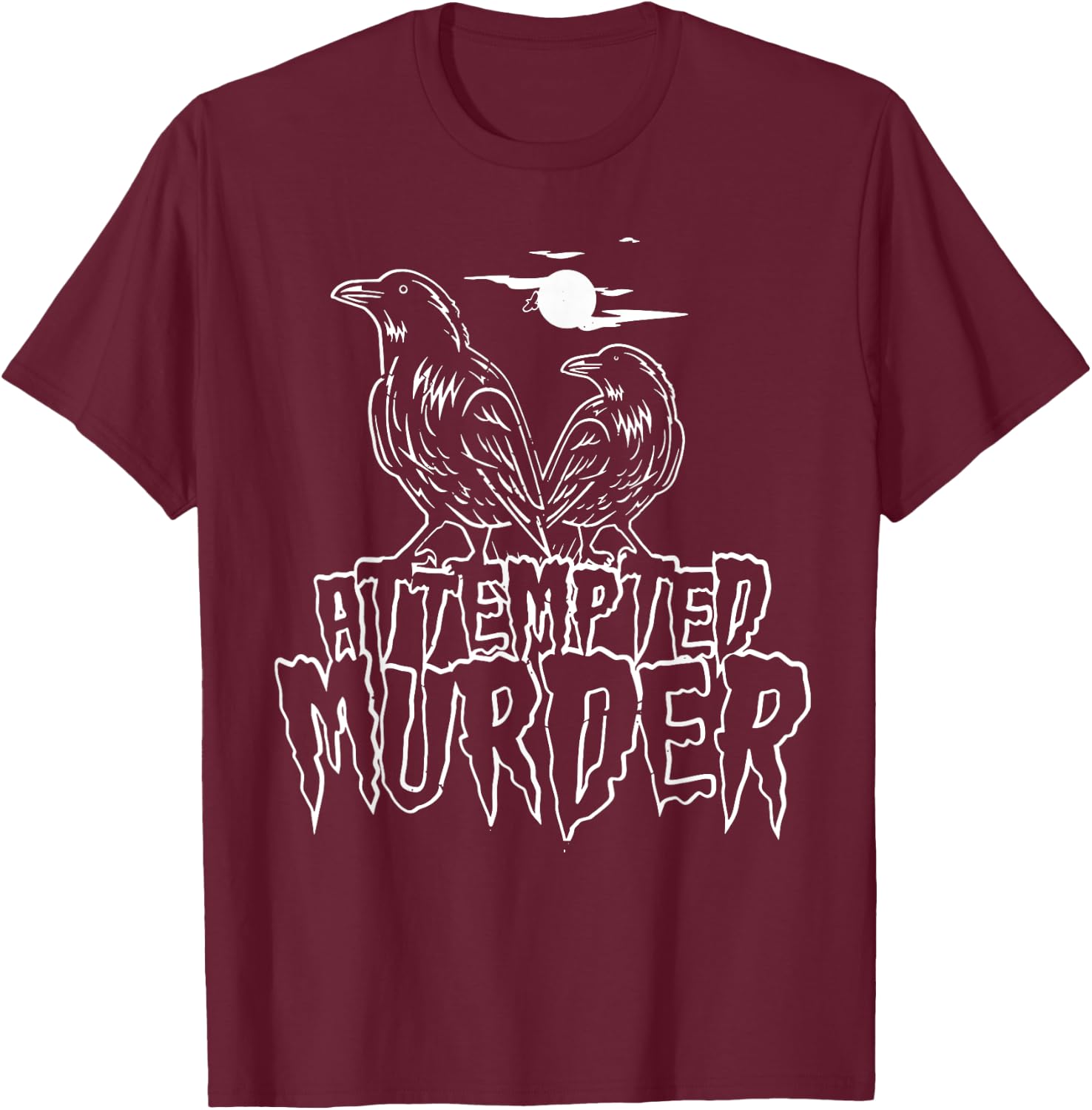 Attempted Murder Viking Crows T-Shirt - T-Shirt | Maroon