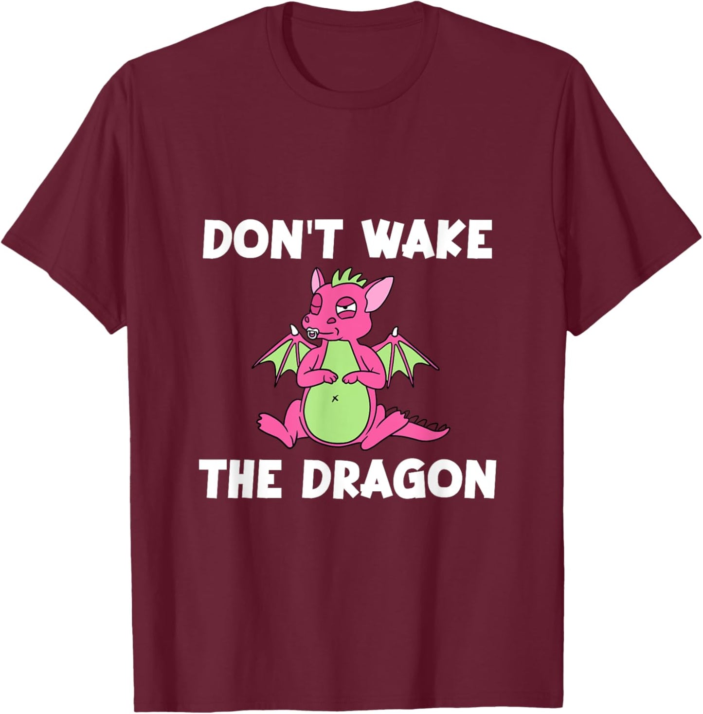 Dont Wake The Dragon T-Shirt - T-Shirt | Maroon
