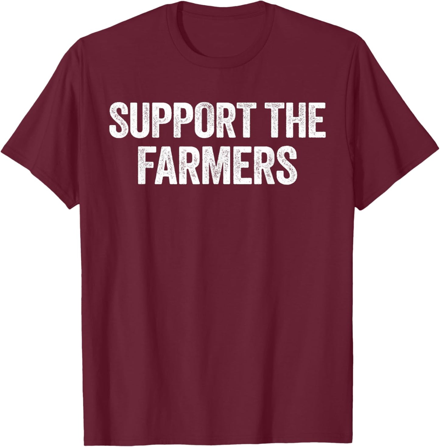 Support the Farmers T-Shirt - T-Shirt | Maroon